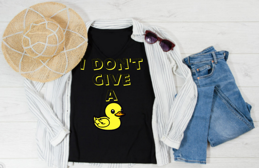 I Don't Give a Duck Shirt