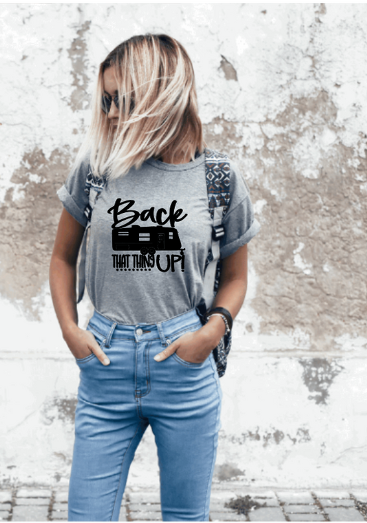 Back That Camper Up Shirt