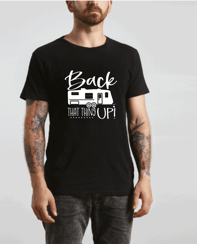 Back That Camper Up Shirt
