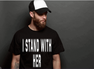 I Stand with Her Shirt